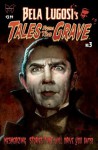 Bela Lugosi's Tales From the Grave #3 - Michael Leal, Benton Jew, Sam F. Park, Mike Hoffman, Henry Mayo, Nik Poliwko, Kerry Gammill, Terry Wolfinger