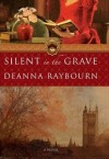 Silent in the Grave - Deanna Raybourn