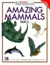 Amazing Mammals, Volume 2 - Sandra Stotsky, National Wildlife Federation