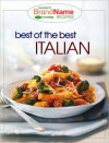 Best of the Best Italian (Favorite Brand Name Recipes Series) - Publications International Ltd.