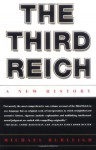 The Third Reich: A New History - Michael Burleigh