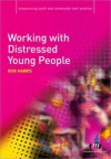 Working with Distressed Young People - Bob Harris