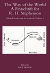 The Way of the World: A Festschrift for R.H. Stephenson - Paul Bishop