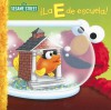 La E de Escuela! (Sesame Street (Dalmatian Press)) - P.J. Shaw