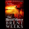The Blood Mirror - Brent Weeks, Simon Vance, Hachette Audio