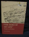 "The Hero Of My Life": Essays On Dickens - Bert G. Hornback
