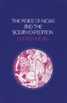 The Peace of Nicias and the Sicilian Expedition (A New History of the Peloponnesian War) - Donald Kagan