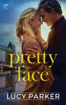 Pretty Face - Lucy V. Parker
