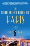 The Good Thief's Guide to Paris (Good Thief's Guide, #2) - Chris Ewan
