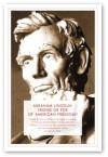 Abraham Lincoln: Friend or Foe of Freedom? - Thomas Dilorenzo, Joseph A. Morris