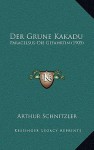 Der Grune Kakadu: Paracelsus-Die Gefahrtin (1905) - Arthur Schnitzler