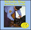 Detector Dogs: Sniffing Out Trouble - Alice B. McGinty