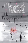 The Penelopiad: The Myth of Penelope & Odysseus - Margaret Atwood