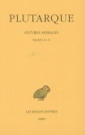 Oeuvres morales, Tome XI-1 ; Traités 49-51 - Plutarch, Marcel Cuvigny