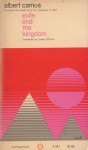 Exile and the Kingdom - Justin O'Brien, Albert Camus