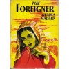 The Foreigner - Gladys Malvern