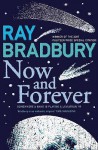 Now And Forever: Somewhere A Band Is Playing & Leviathan '99 - Ray Bradbury