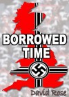 Borrowed Time - David Rose