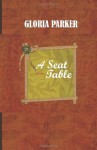 A Seat At The Table - Gloria Parker
