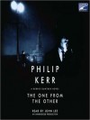 The One from the Other: A Bernie Gunther Novel (Audio) - Philip Kerr, John Lee