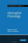 Old English Phonology - Roger Lass, John Mathieson Anderson
