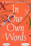 In Our Own Words: A Generation Defining Itself (Volume 4) (In Our Own Words (Marlow Peerse Weaver)) - Marlow Peerse Weaver, Robin Wyatt Dunn