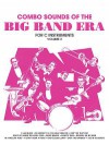 Combo Sounds of the Big Band Era, Vol 2: C Instruments - Jack Bullock