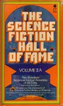 The Science Fiction Hall of Fame: Vol IIA (2A) - Ben Bova