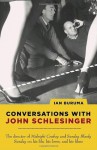 Conversations with John Schlesinger - Ian Buruma