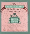 The Cadastral Map in the Service of the State: A History of Property Mapping - Roger J.P. Kain, Elizabeth Baigent