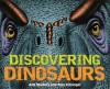 Discovering Dinosaurs - Robert Walters, Tess Kissinger