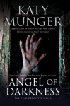 Angel of Darkness (A Dead Detective Mystery) - Katy Munger