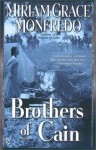 Brothers of Cain - Miriam Grace Monfredo