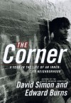 The Corner - David Simon, Edward Burns