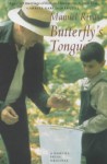 Butterfly's Tongue - Manuel Rivas