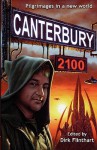 Canterbury 2100: Pilgrimages in a New World - Dirk Flinthart, Martin Livings