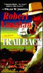 Trailback - Robert Vaughan