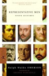 Representative Men: Seven Lectures - Ralph Waldo Emerson, Brenda Wineapple