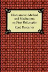 Discourse on Method & Meditations on First Philosophy - René Descartes, Elizabeth S. Haldane, Elizabeth Sanderson Haldane