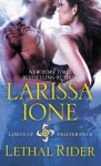 Lethal Rider (Lords of Deliverance) - Larissa Ione