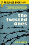 The Twisted Ones - Vin Packer