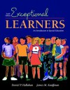 Exceptional Learners: Introduction to Special Education (10th Edition) - Daniel P. Hallahan, James M. Kauffman