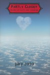 Partly Cloudy: Poems of Love and Longing - Gary Soto