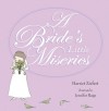 A Bride's Little Miseries - Harriet Ziefert, Jennifer Rapp