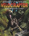 Velociraptor: The Speedy Thief - David West, James Field