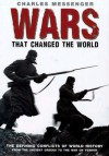 Wars That Changed The World - Charles Messenger