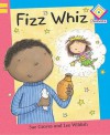 Fizz Whiz (Reading Corner: Phonics) - Sue Graves