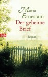 Der geheime Brief: Roman (German Edition) - Maria Ernestam, Gabriele Haefs