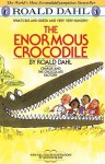 The Enormous Crocodile (Chapter Book Edition) (Turtleback School & Library Binding Edition) - Quentin Blake, Roald Dahl