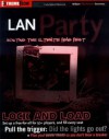 LAN Party: Hosting the Ultimate Frag Fest (ExtremeTech) - William Steinmetz